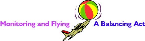 "Monitoring and Flying a Balancing Act" with Aircraft Balancing a Ball