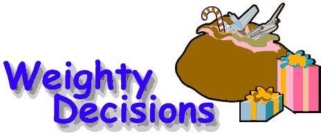 "Weighty Decisions" with Packages