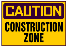 Caution! Consruction Zone