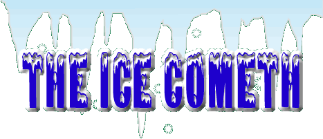 "The Ice Cometh" Icicles