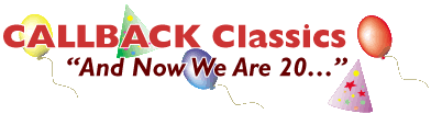 CALLACK Classics "And Now We Are 20..."