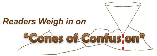 Readers Weigh in on "Cones of Confusion"