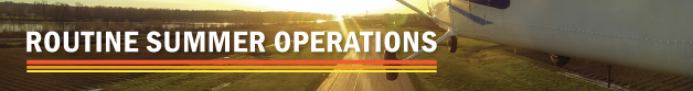 Routine Summer Operations