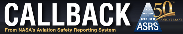 CALLBACK From the NASA Aviation Safety Reporting System, ASRS 50th Anniversary