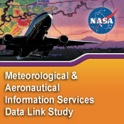 Meteorlogical and Aeronautical Information Services Data Link and Application Study