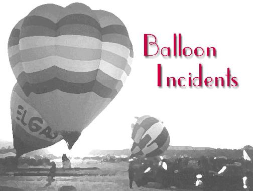 Balloon Incidents